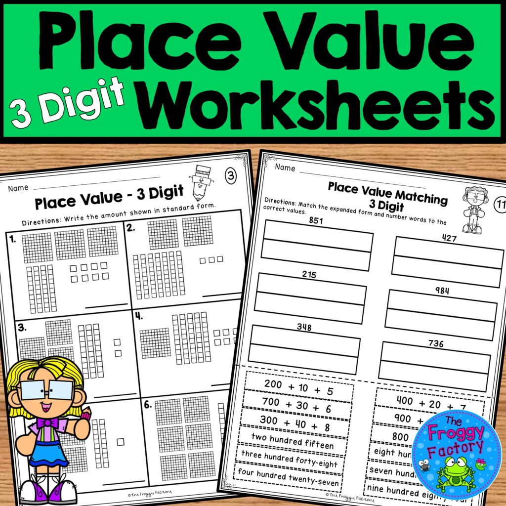 Place Value Worksheets 3 Digit Place Value Made By Teachers